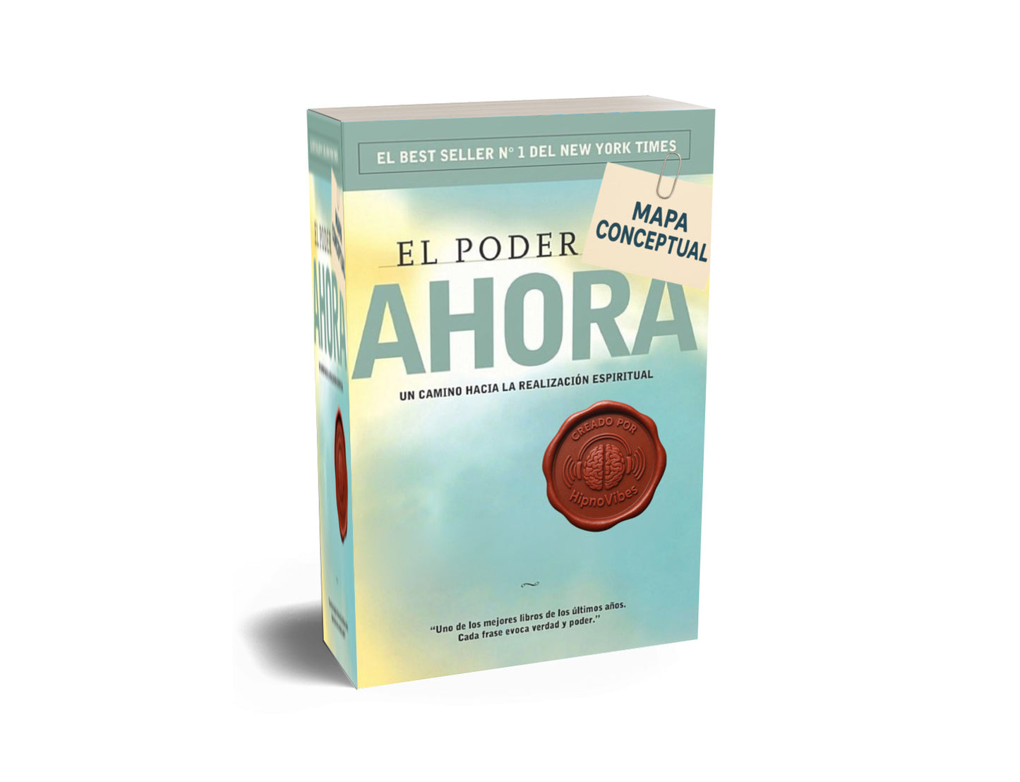 El Poder del Ahora: Vive plenamente el presente y transforma tu vida