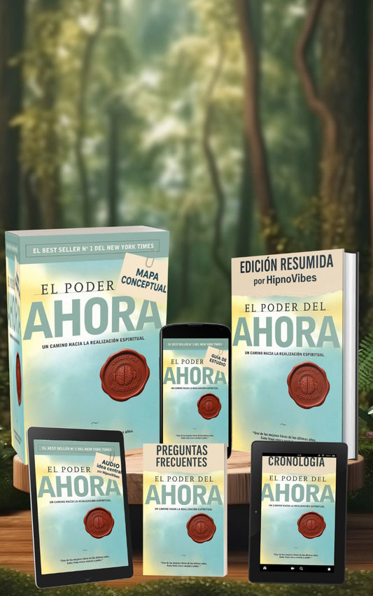 El Poder del Ahora: Vive plenamente el presente y transforma tu vida